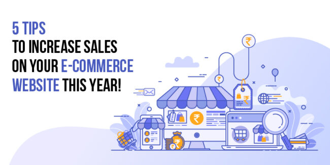 5 tips to increase sales on your e-commerce website this year!