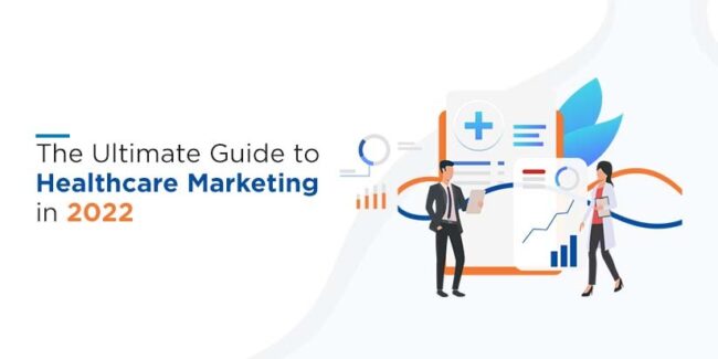 Healthcare Marketing in 2022