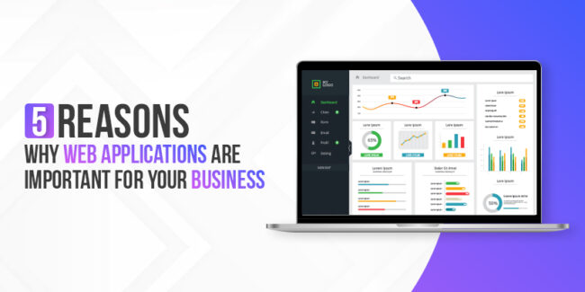 Reasons Why Web Applications are Important