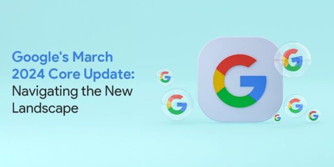 Google March 2024 Core Update