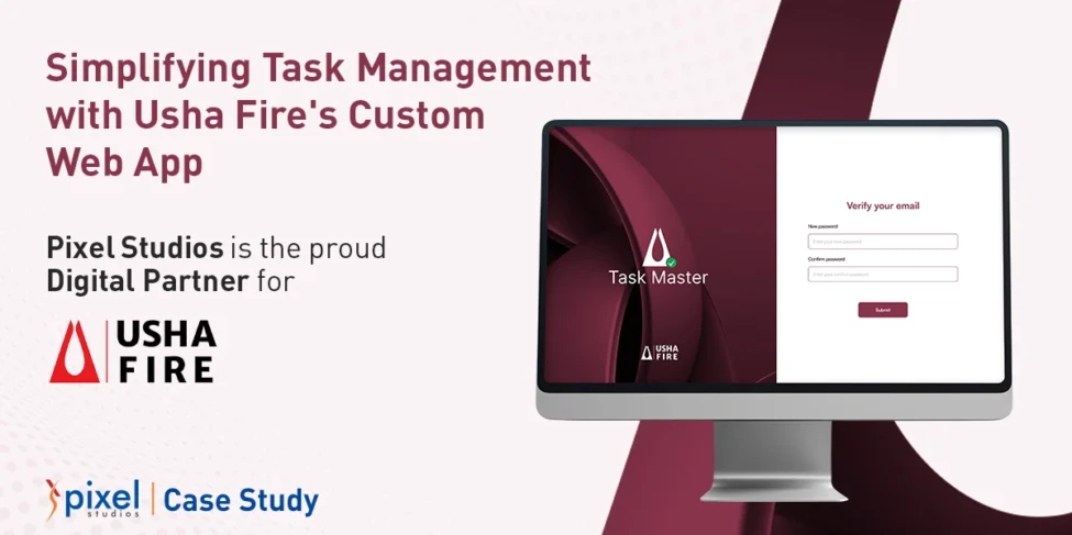 Custom task management web app for Usha Fire by Pixel Studios