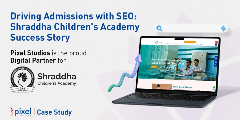 Shraddha Academy SEO growth and admission success