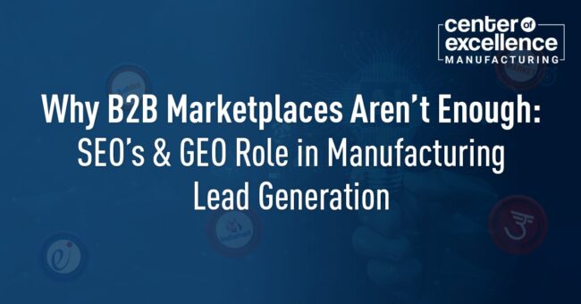SEO and GEO strategy for manufacturer lead growth SEO and GEO strategy for manufacturer lead growth
