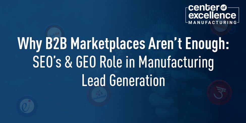 SEO and GEO strategy for manufacturer lead growth