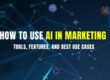 AI tools for marketing with features and use cases