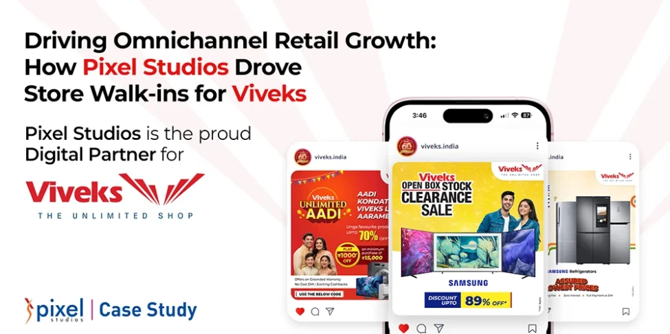 Omnichannel retail growth campaign for Viveks by Pixel Studios