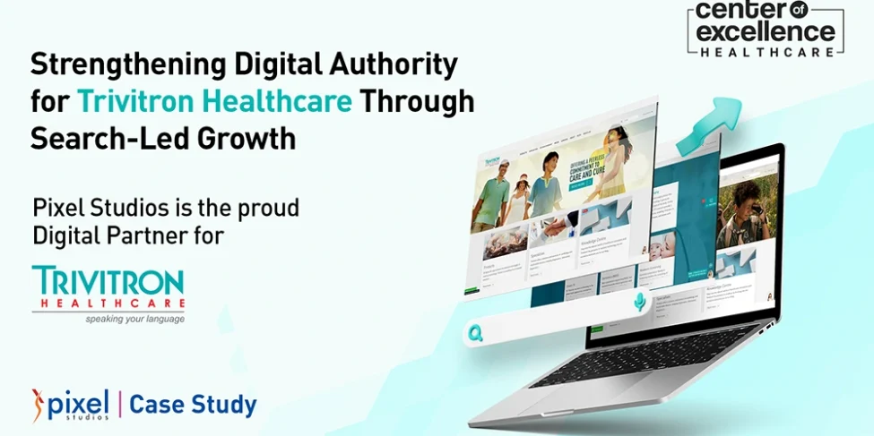 Driving Digital Authority for Trivitron Healthcare